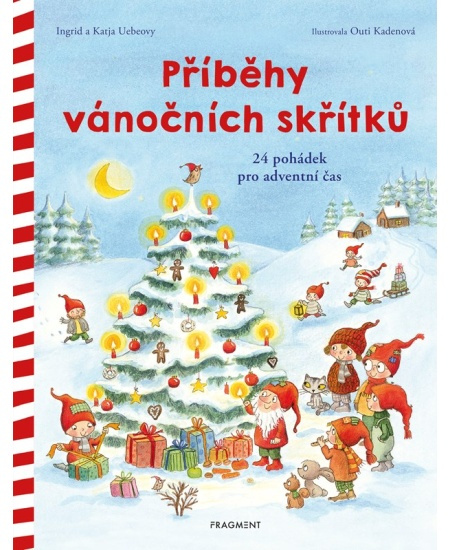 Příběhy vánočních skřítků - Ingrid Uebeová, Katja Uebeová