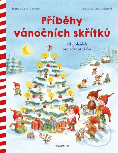 Příběhy vánočních skřítků - Ingrid Uebeová, Katja Uebeová