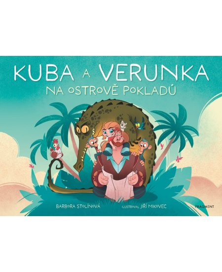 Kuba a Verunka na ostrově pokladů - Barbora Stolínová