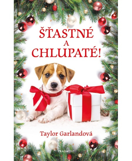 Šťastné a chlupaté! - Taylor Garlandová