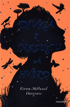 Dívka z inkoustu a hvězd - Kiran Millwood Hargraveová