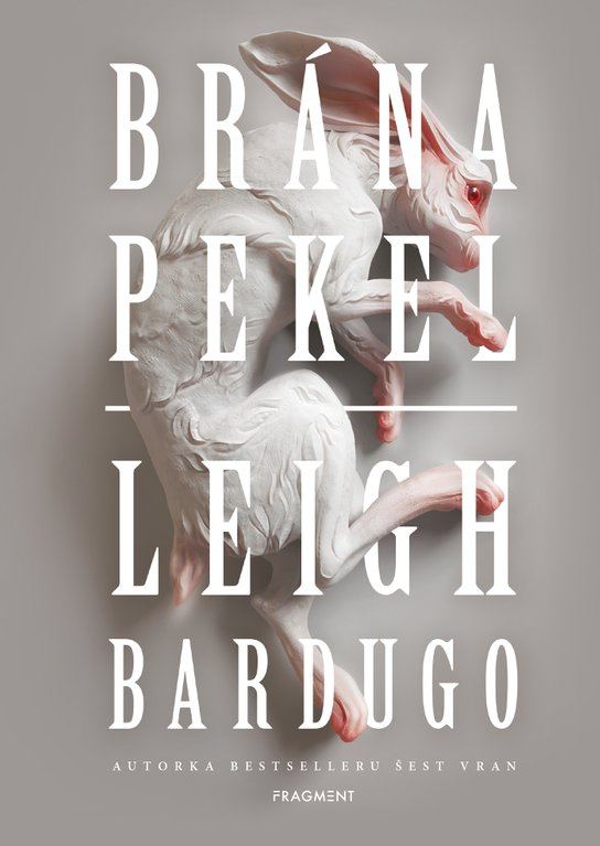 Brána pekel -  Leigh Bardugo