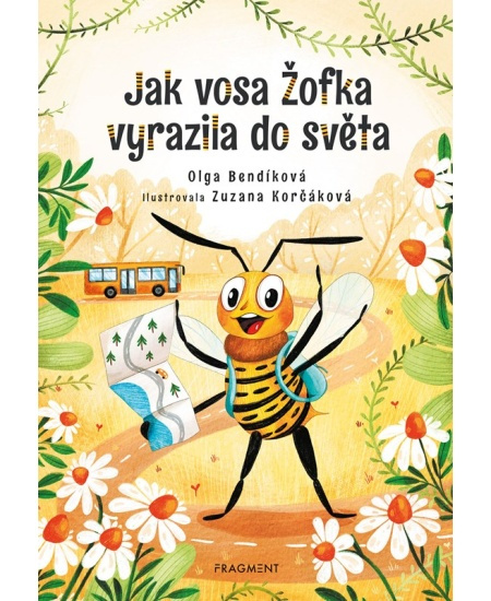 Jak vosa Žofka vyrazila do světa - Olga Bendíková