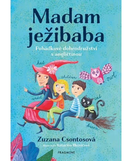 Madam ježibaba - Zuzana Csontosová