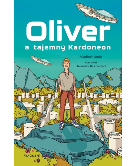 Oliver a tajemný Kardoneon - Vladimír Duda
