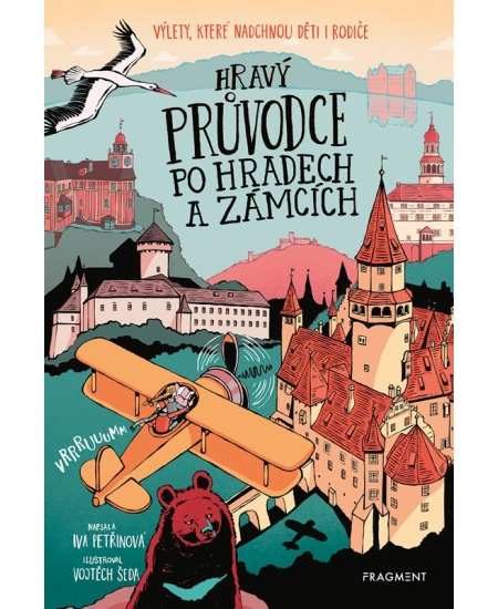 Hravý průvodce po hradech a zámcích - Iva Petřinová