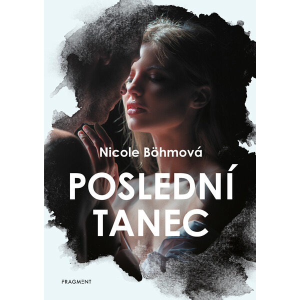 Poslední tanec - Nicole Böhmová