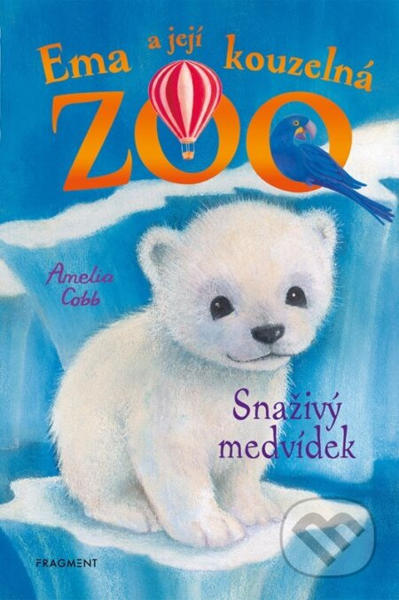 Ema a její kouzelná zoo - Snaživý medvídek - Amelia Cobb