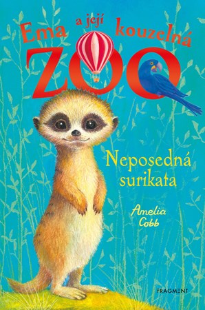 Ema a její kouzelná zoo - Neposedná surikata - Amelia Cobb