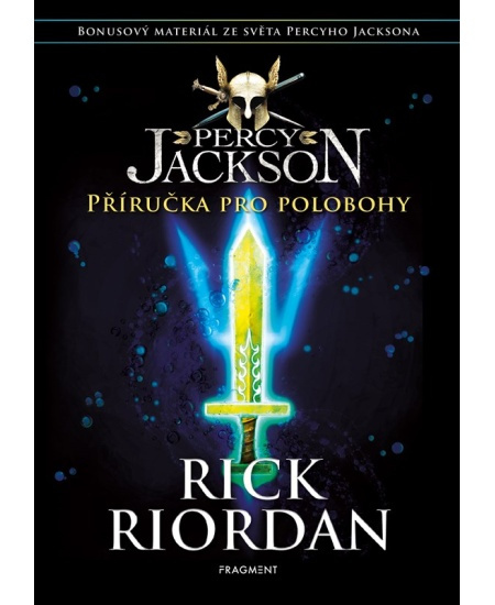Percy Jackson – Příručka pro polobohy - Rick Riordan