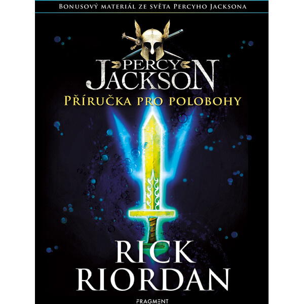 Percy Jackson – Příručka pro polobohy - Rick Riordan