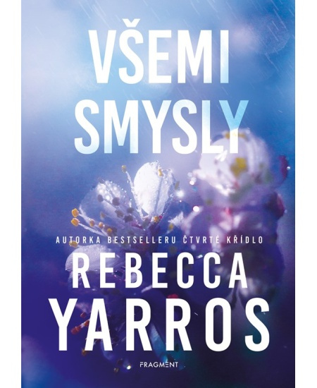 Všemi smysly - Rebecca Yarros