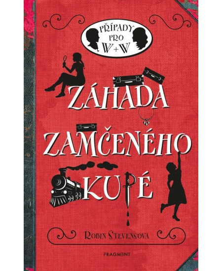 Záhada zamčeného kupé - Robin Stevensová