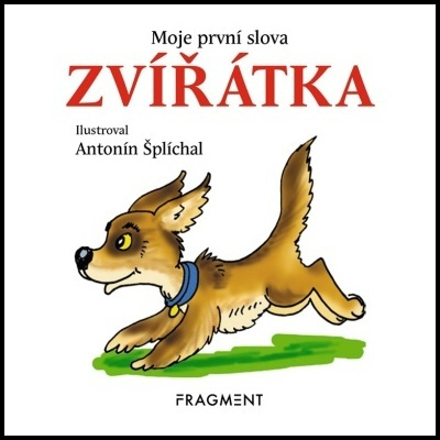 Moje první slova – Zvířátka - Antonín Šplíchal