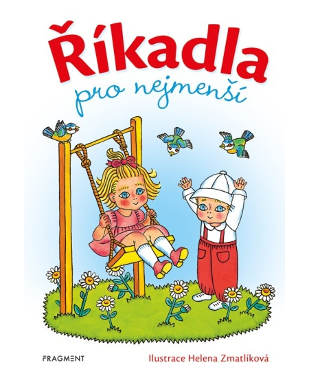 Říkadla pro nejmenší - Helena Zmatlíková