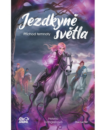 Jezdkyně světla - Příchod temnoty - Helena Dahlgren