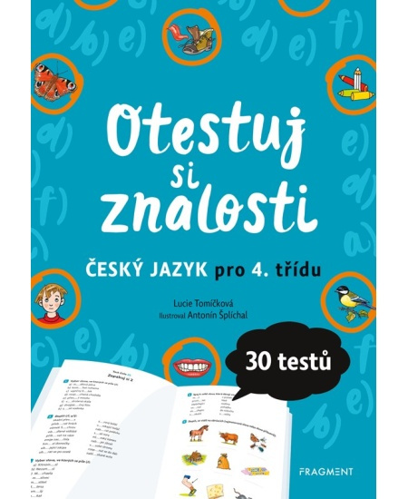 Otestuj si znalosti – Český jazyk pro 4. třídu - Lucie Tomíčková
