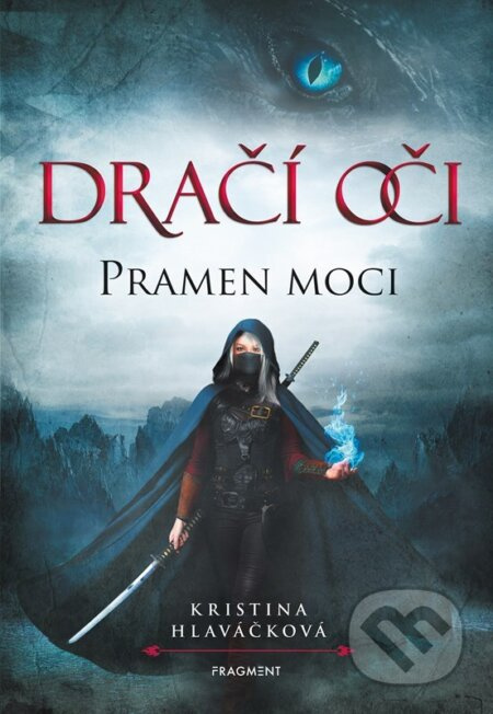 Dračí oči – Pramen moci - Kristina Hlaváčková