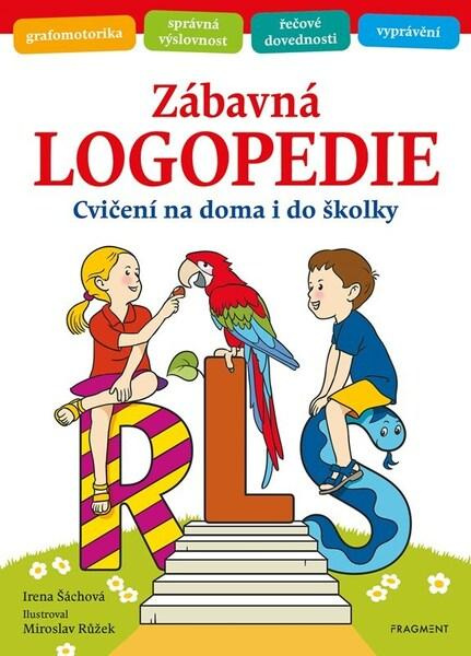 Zábavná logopedie - Irena Šáchová