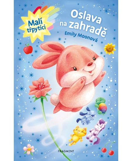 Malí třpytíci – Oslava na zahradě - Emily Moonová