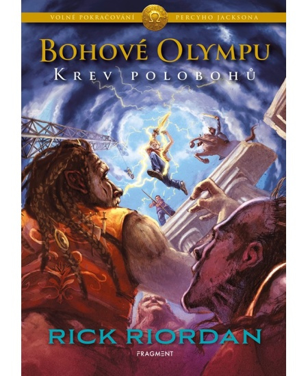 Bohové Olympu – Krev polobohů - Rick Riordan