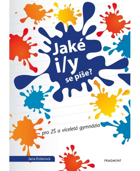 Jaké i/y se píše? - Jana Eislerová