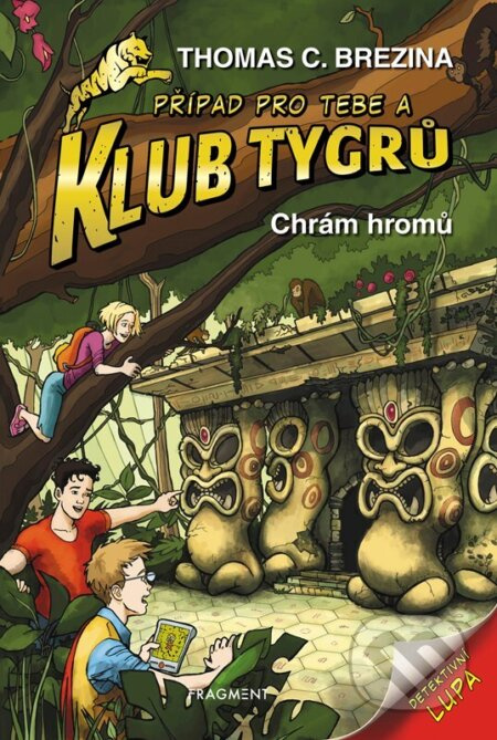 Klub Tygrů - Chrám hromů - Thomas Brezina