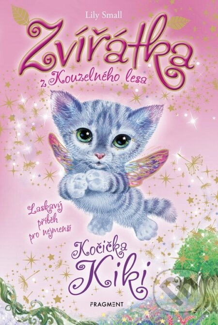 Zvířátka z Kouzelného lesa – Kočička Kiki - Lily Small