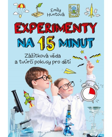 Experimenty na 15 minut - Emily Huntová