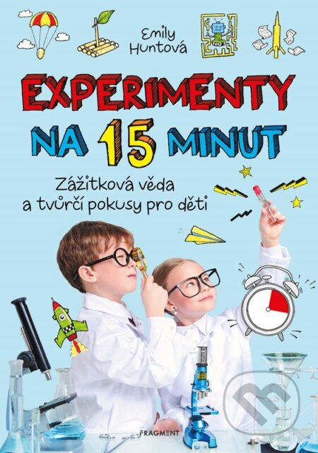 Experimenty na 15 minut - Emily Huntová