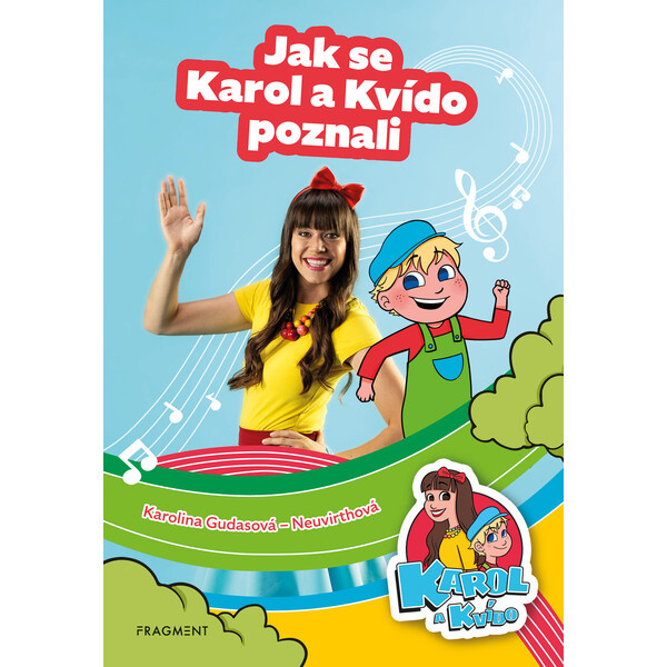 Karol a Kvído – Jak se Karol a Kvído poznali