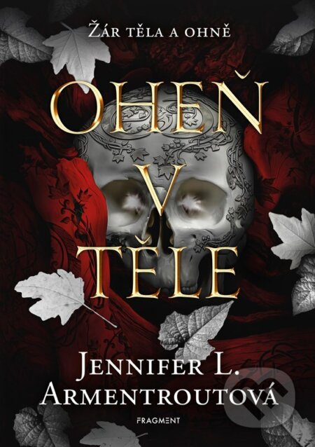 Oheň v těle - Jennifer L. Armentroutová