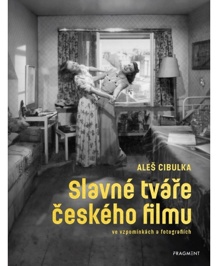 Slavné tváře českého filmu ve vzpomínkách a fotografiích - Aleš Cibulka