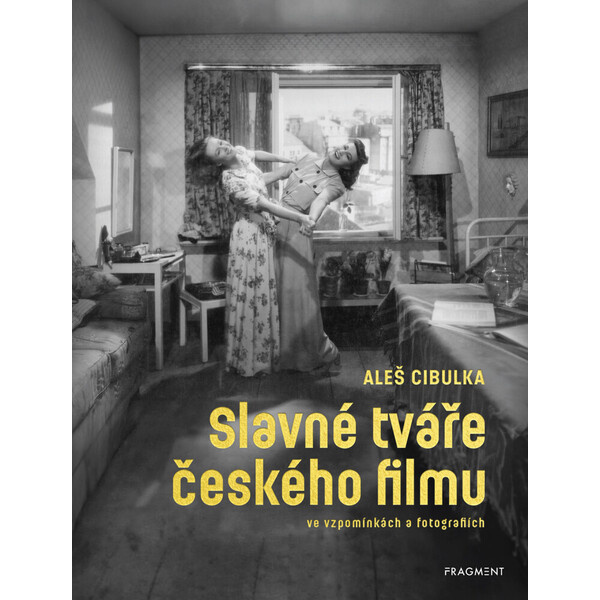 Slavné tváře českého filmu ve vzpomínkách a fotografiích - Aleš Cibulka