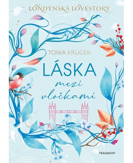 Láska mezi vločkami - Tonia Krüger