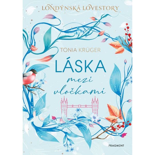 Láska mezi vločkami - Tonia Krüger