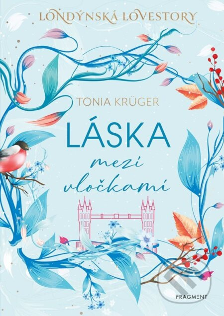 Láska mezi vločkami - Tonia Krüger
