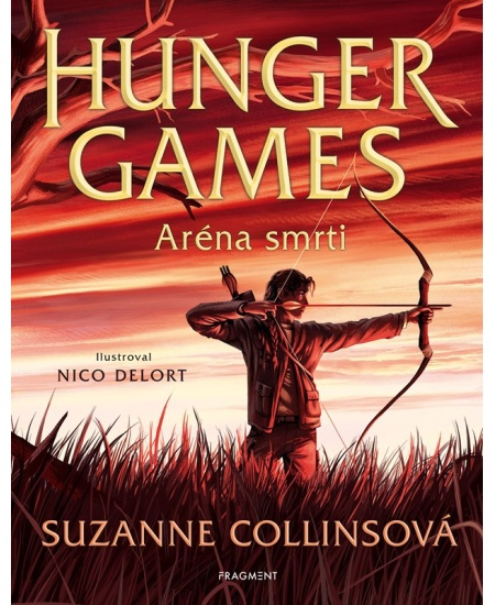 Hunger Games – Aréna smrt - Suzanne Collinsová