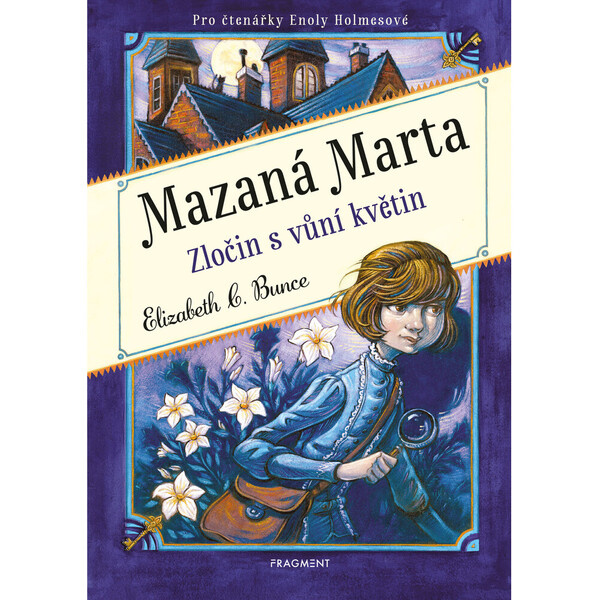 Mazaná Marta – Zločin s vůní květin - Elizabeth C. Bunce