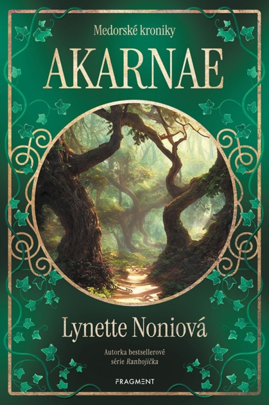 Medorské kroniky - Akarnae - Lynette Noniová