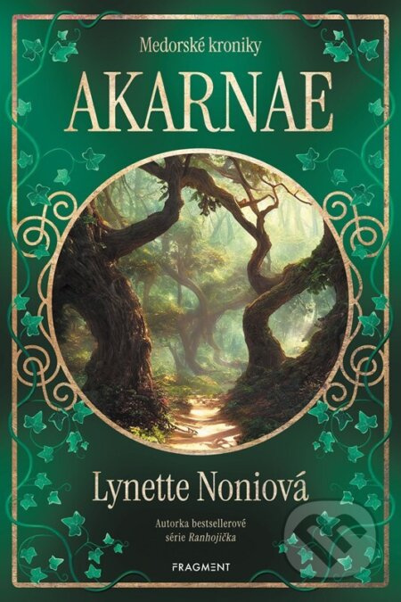 Medorské kroniky - Akarnae - Lynette Noniová