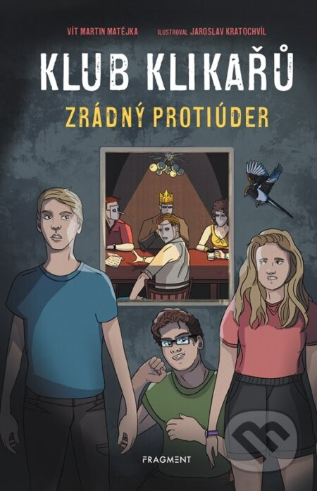 Klub Klikařů - Zrádný protiúder - Vít Martin Matějka