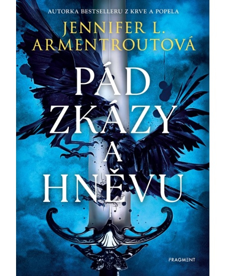 Pád zkázy a hněvu - Jennifer L. Armentroutová