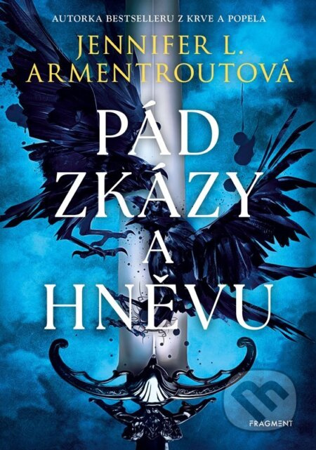 Pád zkázy a hněvu - Jennifer L. Armentroutová