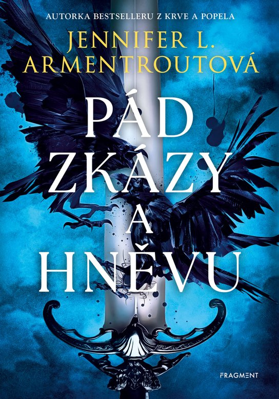 Pád zkázy a hněvu -  Jennifer L. Armentroutová