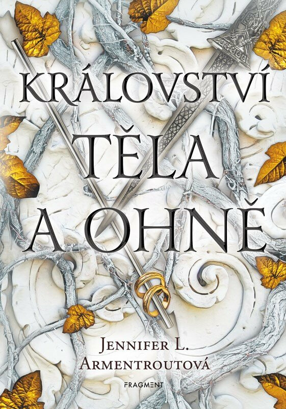 Království těla a ohně - Jennifer L. Armentroutová