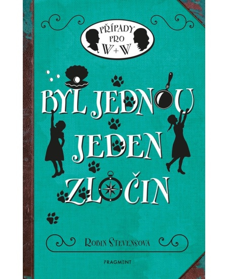 Byl jednou jeden zločin - Robin Stevensová