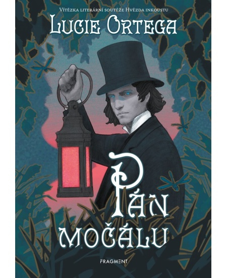 Pán močálu - Lucie Ortega