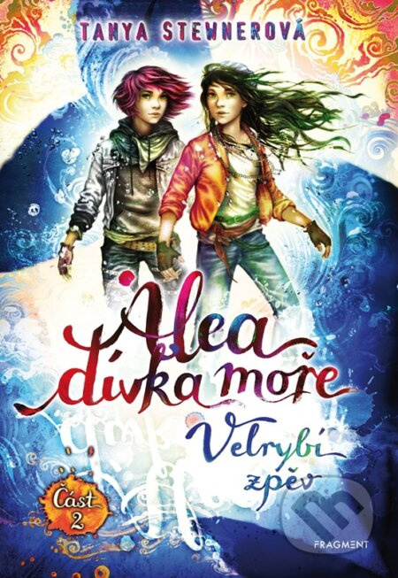 Alea - dívka moře: Velrybí zpěv - část 2 - Tanya Stewnerová