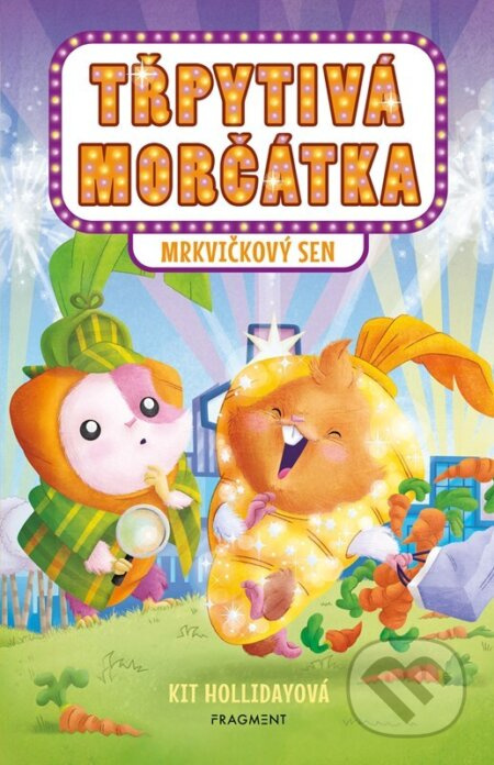 Třpytivá morčátka – Mrkvičkový sen Fragment